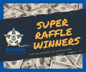 Michigan Super Raffle Home - Michigan FOP